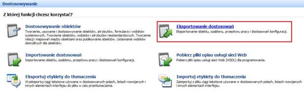 Microsoft Dynamics CRM - Eksport dostosowań